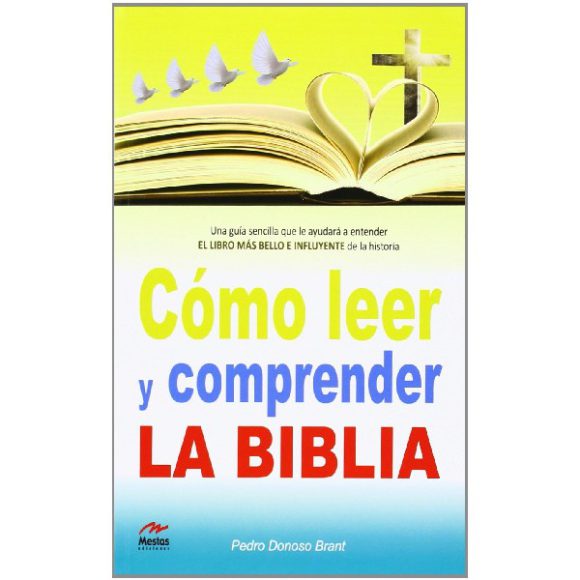 COMO LEER Y COMPRENDER LA BIBLIA