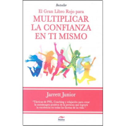 GRAN LIBRO ROJO PARA MULTIPLICAR LA CONFIANZA EN TI MISMO