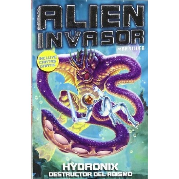 ALIEN INVASOR HIDRONIX DESTRUCTOR DEL ABISMO