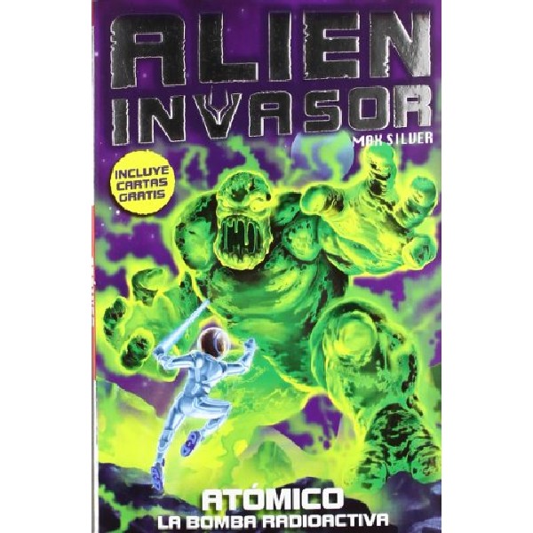 ALIEN INVASOR ATOMICO BOMBA RADIOACTIVA