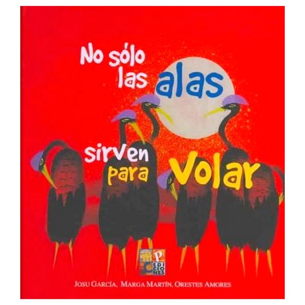 NO SOLO LAS ALAS SIRVEN PARA VOLAR