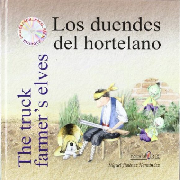 DUENDES DEL HORTELANO THE TRUCK FARMER'S ELVES CD