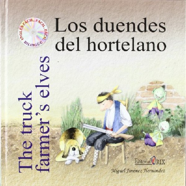 DUENDES DEL HORTELANO THE TRUCK FARMER'S ELVES CD