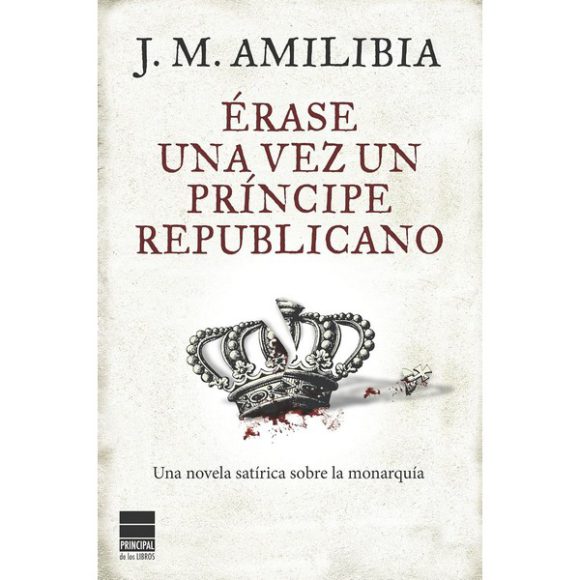 ERASE UNA VEZ UN PRINCIPE REPUBLICANO