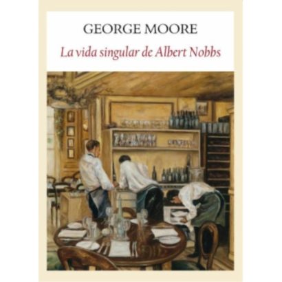 VIDA SINGULAR DE ALBERT NOBBS