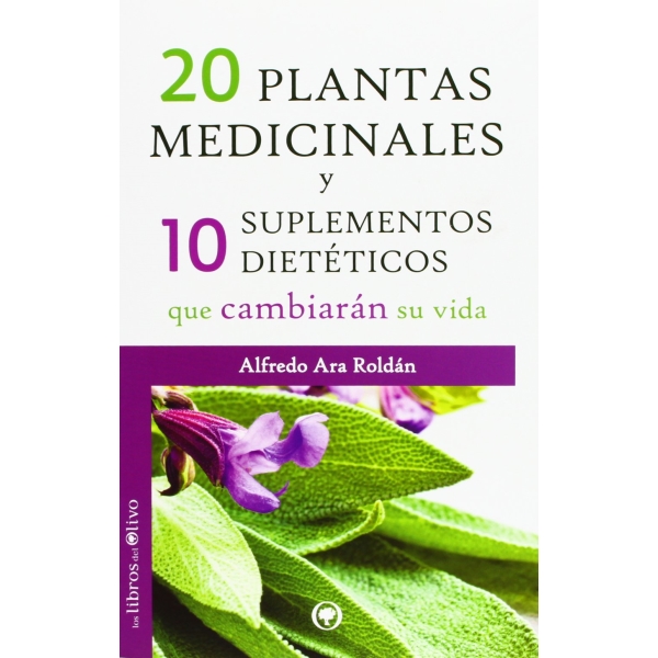 20 PLANTAS MEDICINALES Y 10 SUPLEMENTOS DIETETICOS