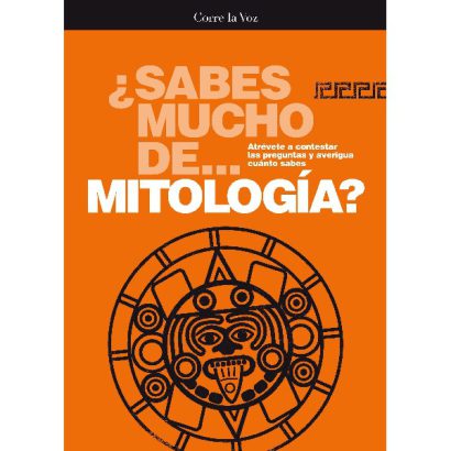 SABES MUCHO DE MITOLOGIA