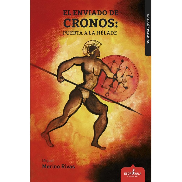 ENVIADO DE CRONOS PUERTA A LA HELADE
