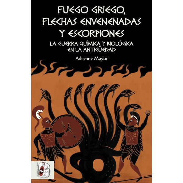 FUEGO GRIEGO FLECHAS ENVENENADAS Y ESCORPIONES