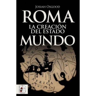 ROMA LA CREACION DEL ESTADO MUNDO
