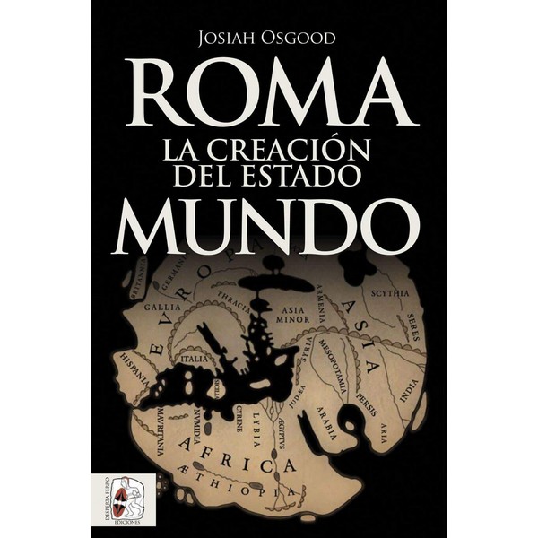 ROMA LA CREACION DEL ESTADO MUNDO