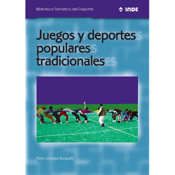JUEGOS Y DEPORTES POPULARES TRADICIONALES