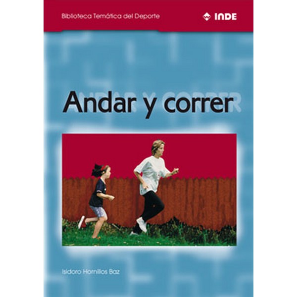 ANDAR Y CORRER