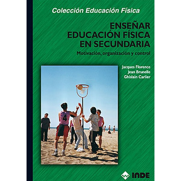 ENSEÑAR EDUCACION FISICA EN SECUNDARIA