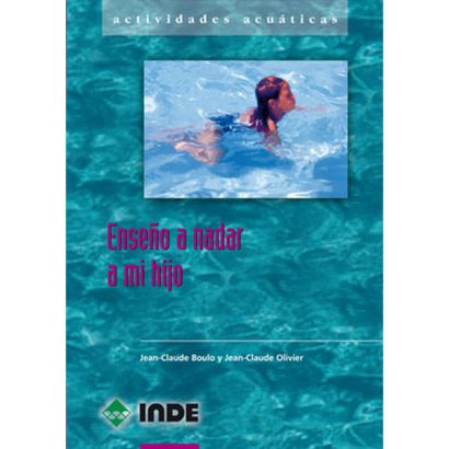 ENSEÑO A NADAR A MI HIJO