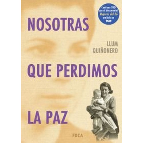 NOSOTRAS QUE PERDIMOS LA PAZ