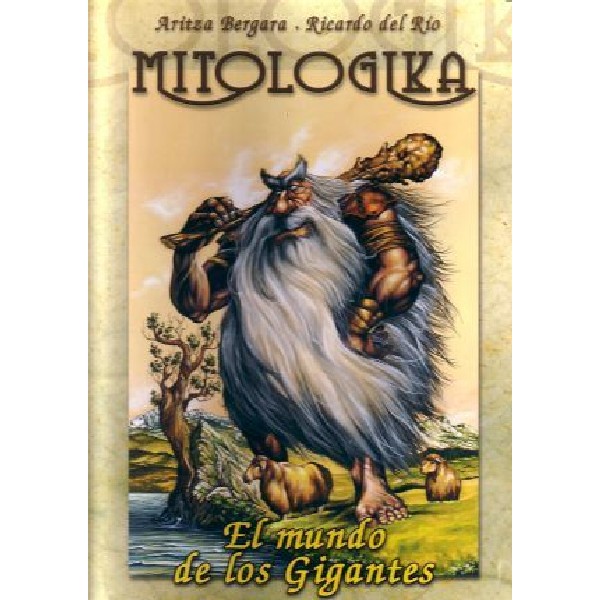 MITOLOGIKA EL MUNDO DE LOS GIGANTES