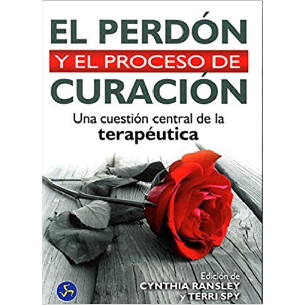 PERDON Y EL PROCESO DE CURACION