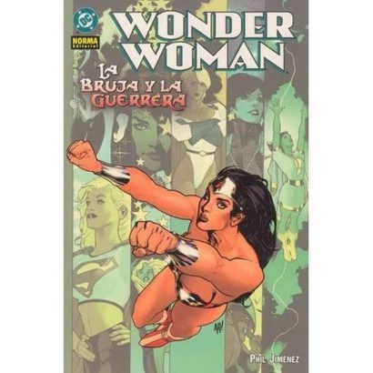 WONDER WOMAN LA BRUJA Y LA GUERRERA