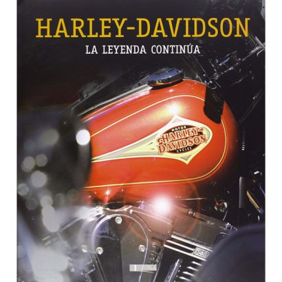 HARLEY DAVIDSON / LA LEYENDA CONTINUA