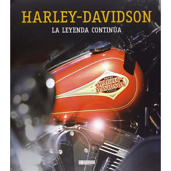 HARLEY DAVIDSON / LA LEYENDA CONTINUA