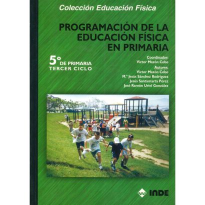 PROGRAMACION DE LA EDUCION FISICA EN PRIMARIA