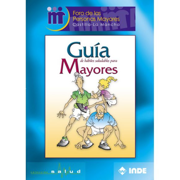 GUIA DE HABITOS SALUDABLES PARA MAYORES