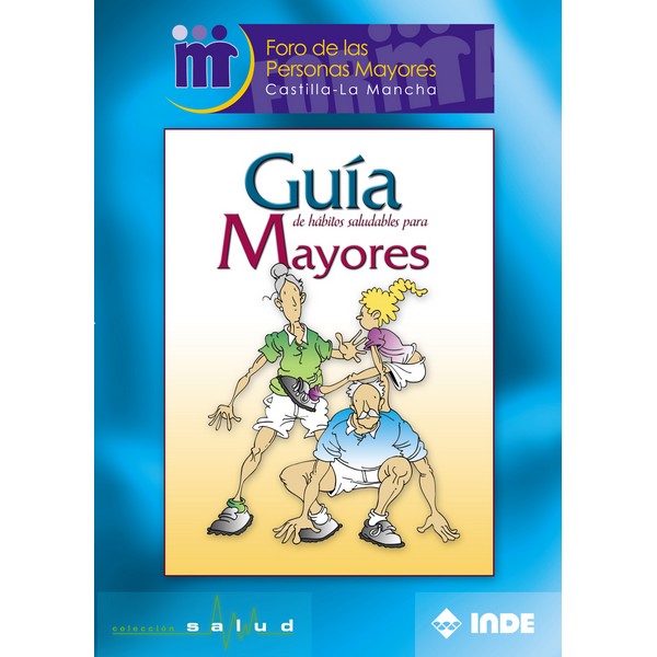 GUIA DE HABITOS SALUDABLES PARA MAYORES