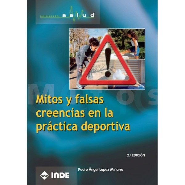 MITOS Y FALSAS CREENCIAS EN LA PRACTICA DEPORTIVA