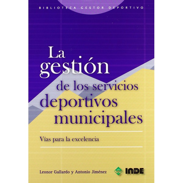 GESTION DE LOS SERVICIOS DEPORTIVOS MUNICIPALES