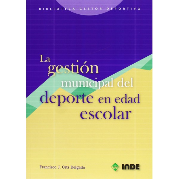 GESTION MUNICIPAL DEL DEPORTE EN EDAD ESCOLAR