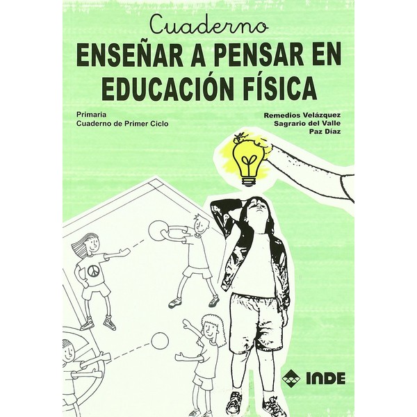 ENSEÑAR A PENSAR EN EDUCACION FISICA CUADERNO