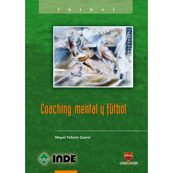 COACHING MENTAL Y FUTBOL