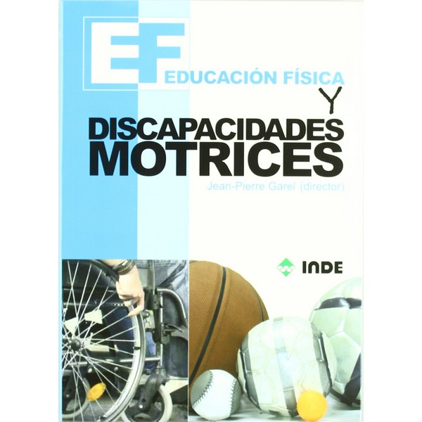 EDUCACION FISICA Y DISCAPACIDADES MOTICES