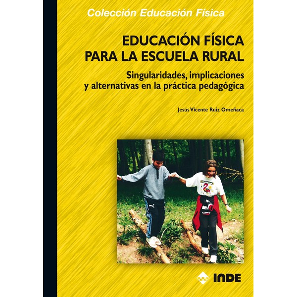 EDUCACION FISICA PARA LA ESCUELA RURAL