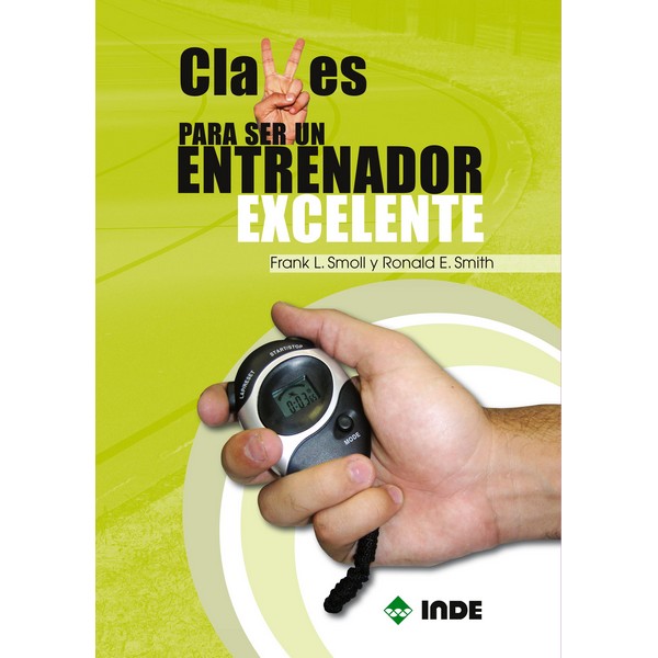 CLAVES PARA SER UN ENTRENADOR EXCELENTE