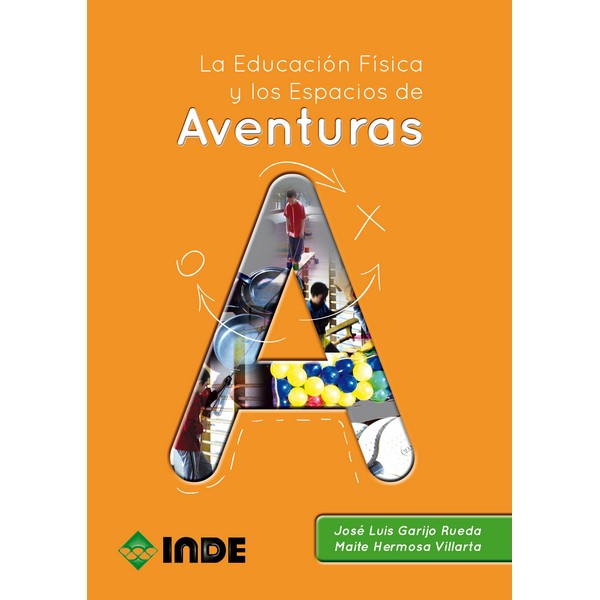 EDUCACION FISICA Y LOS ESPACIOS DE AVENTURAS