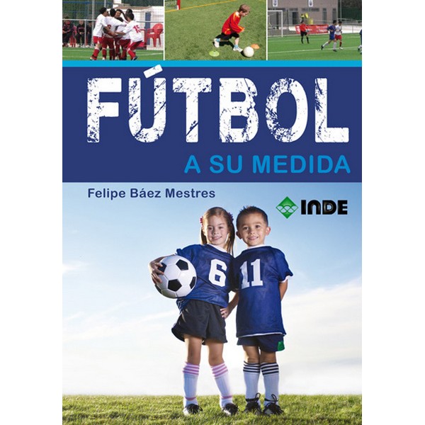 FUTBOL A SU MEDIDA