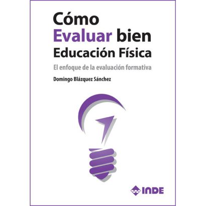 COMO EVALUAR BIEN EDUCACION FISICA