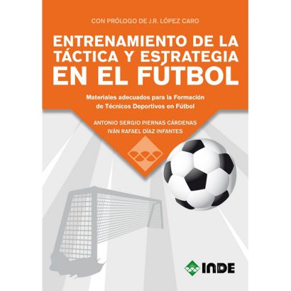 ENTRENAMIENTO DE LA TACTICA Y ESTRATEGIA EN EL FUTBOL
