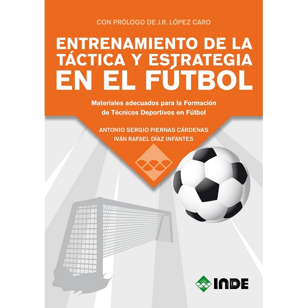 ENTRENAMIENTO DE LA TACTICA Y ESTRATEGIA EN EL FUTBOL