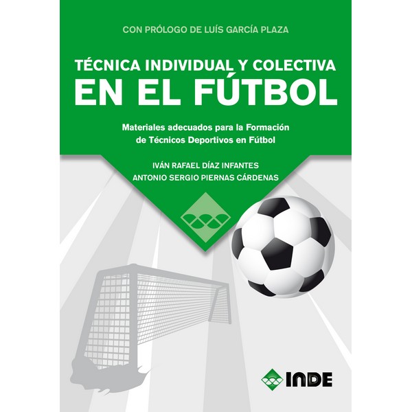 TECNICA INDIVIDUAL Y COLECTIVA EN EL FUTBOL