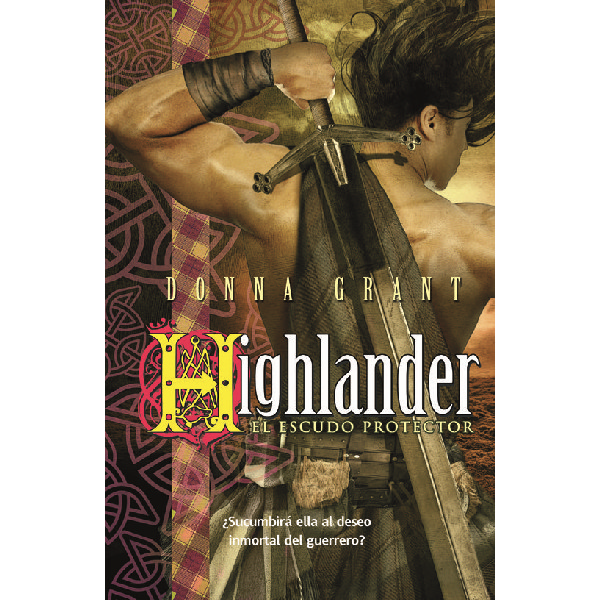 HIGHLANDER EL ESCUDO PROTECTOR