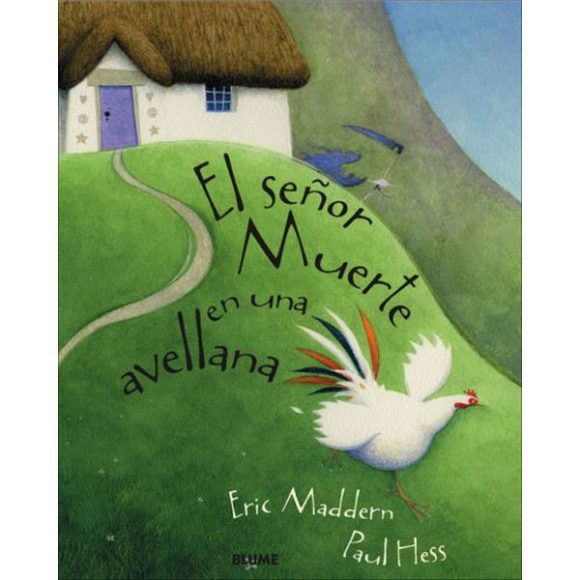 SEÑOR MUERTE EN UNA AVELLANA EL