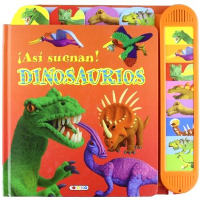 ASI SUENAN DINOSAURIOS