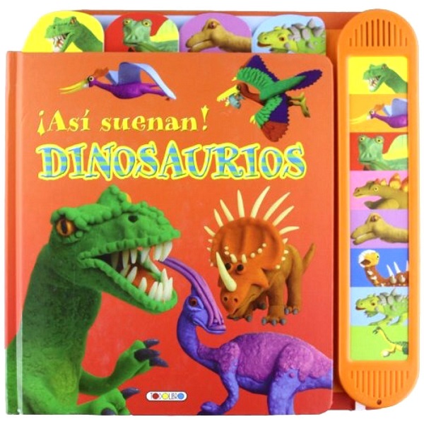 ASI SUENAN DINOSAURIOS