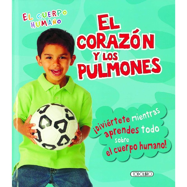 CORAZON Y LOS PULMONES EL CUERPO HUMANO TD