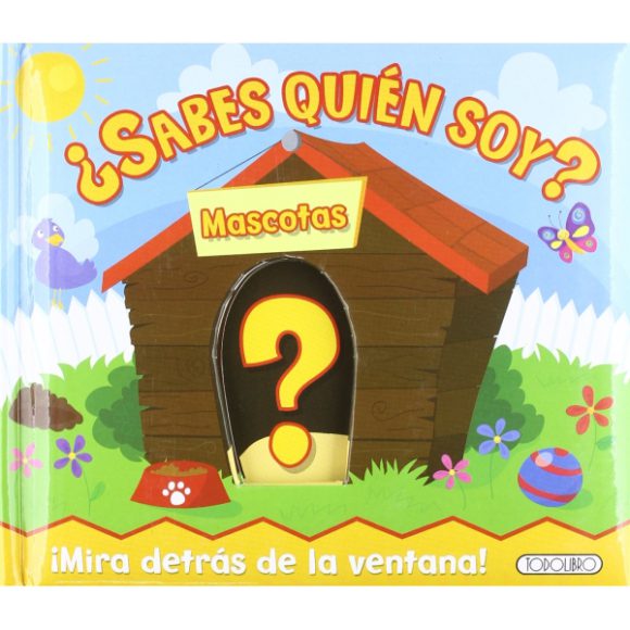 SABES QUIEN SOY VARIOS AUTORES MASCOTAS