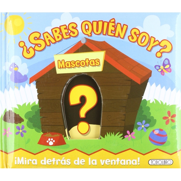 SABES QUIEN SOY VARIOS AUTORES MASCOTAS