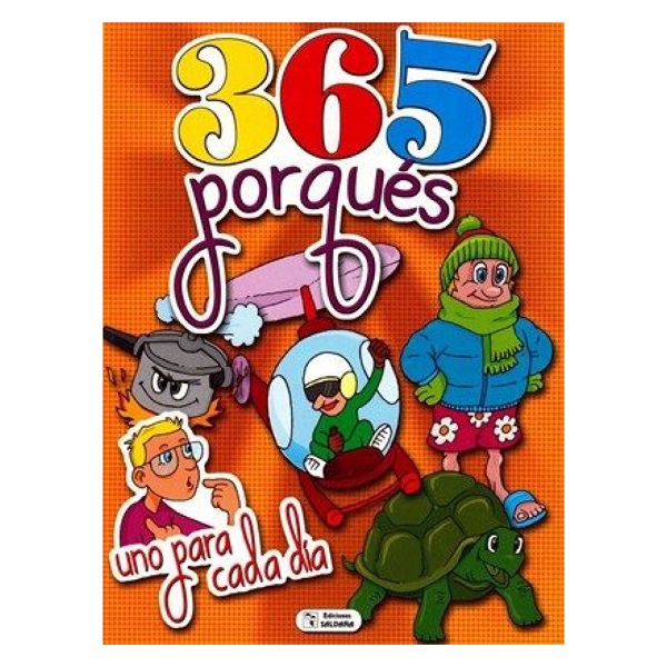 365 PORQUES UNA PARA CADA DIA